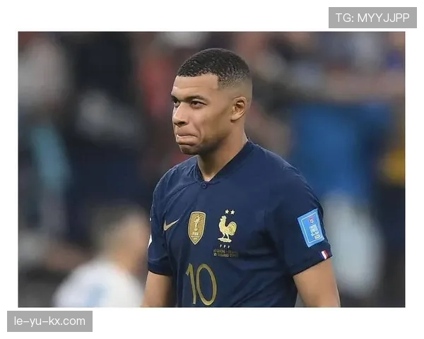 姆巴佩状态强势回暖，夺冠前景被广泛看好